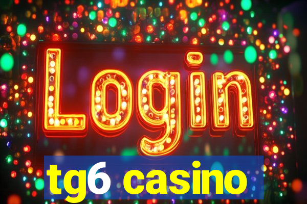 tg6 casino